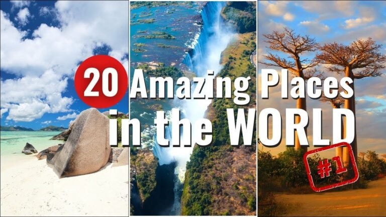 Discover the Top 20 Most Beautiful Places – Travel 2024